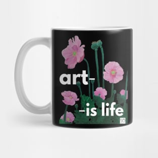 Art is Life - Bright Pink Poppies Original Art Mug